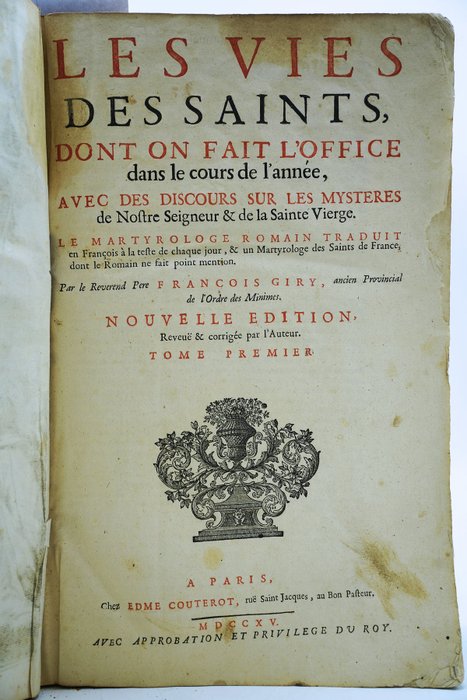 François Giry - Les vies des Saints, dont on fait l'office - 1715