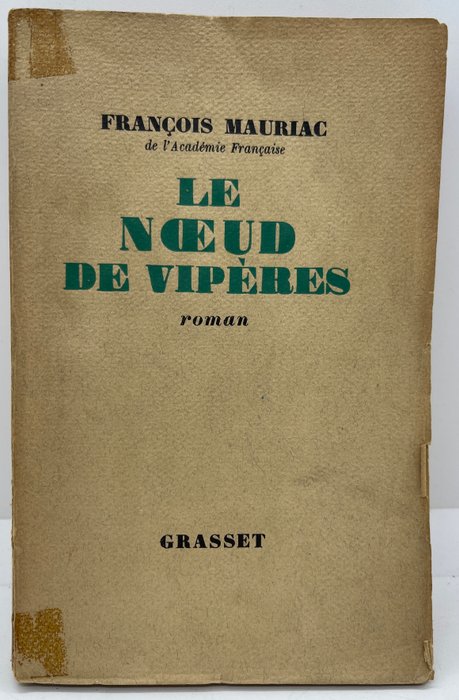 Signé; François Mauriac - Le Noeud de Vipères - 1937