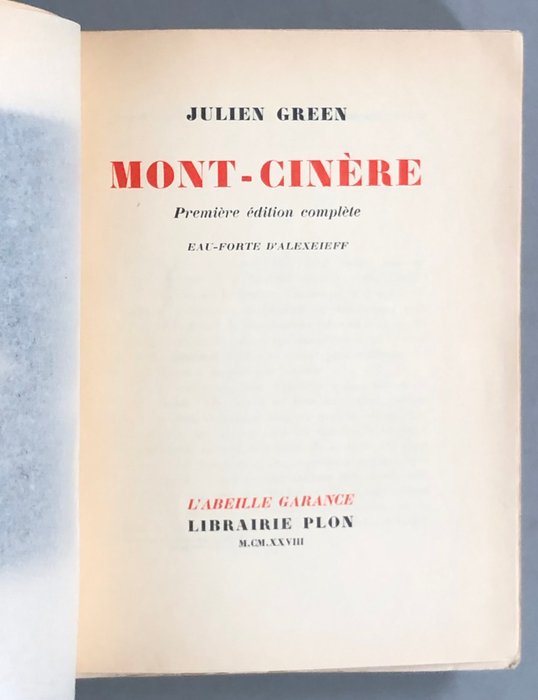 Julien Green - Mont-Cinère [tirage de tête sur Japon, avec envoi] - 1928