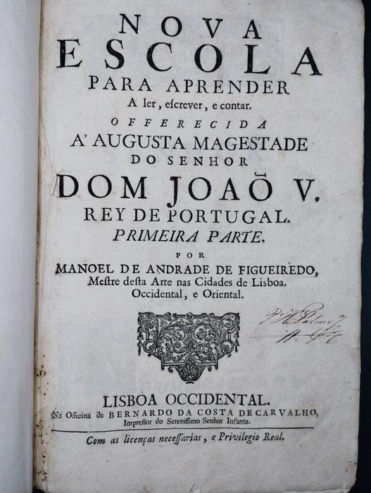 M. A. de Figueiredo - Nova Escola para aprender a ler, escrever, e contar. - 1722