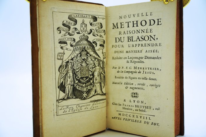 P.F.C. Menestrier - Nouvelle méthode raisonée du blason, pour l'apprendre d'une manière aisée - 1728