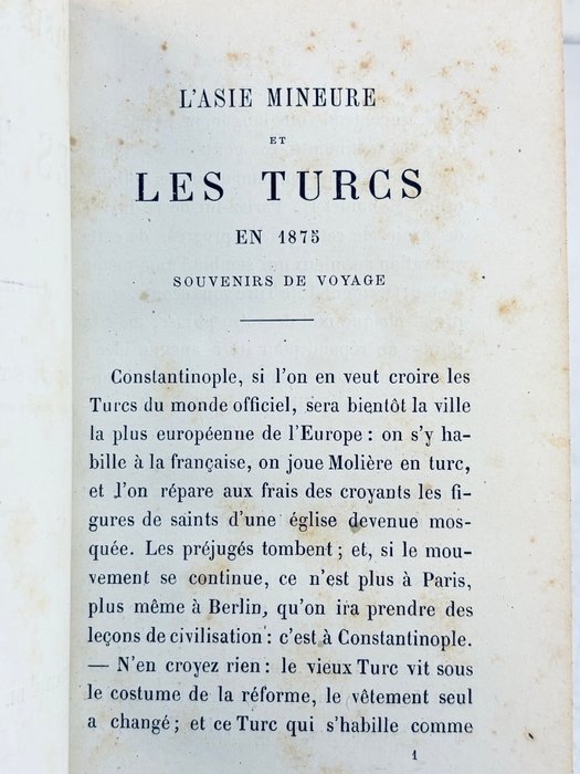 Auguste Choisy - L'Asie mineure et les Turcs en 1875. Souvenirs de voyage  [Reliure aux armes du Comte d'Antioche] - 1876