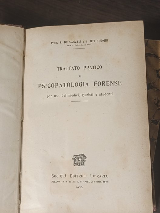 S. De Sanctis/ S. Ottolenghi - Trattato pratico di psicopatologia forense - 1920