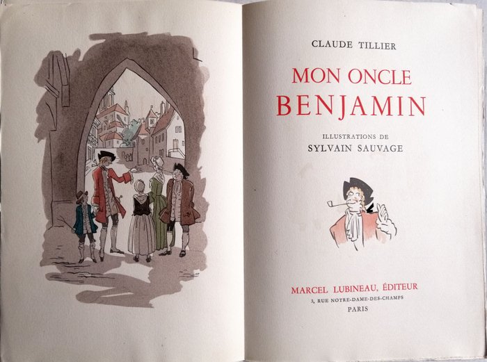 Claude Tillier / Sylvain Sauvage - Mon oncle Benjamin - 1943