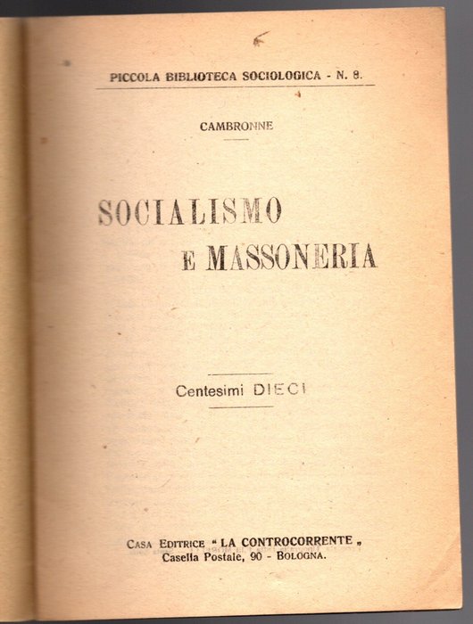 Michele Terzaghi-Cambronne-Fr.X - "Fascismo e Massoneria"-"La Massoneria Alla Sbarra! Noterelle Del Fratello  X"-"Socialismo e - 1905-1950