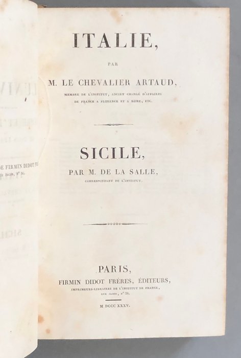 Alexis-François Artaud de Montor / M. de La Salle - L'Italie, Sicile - 1835