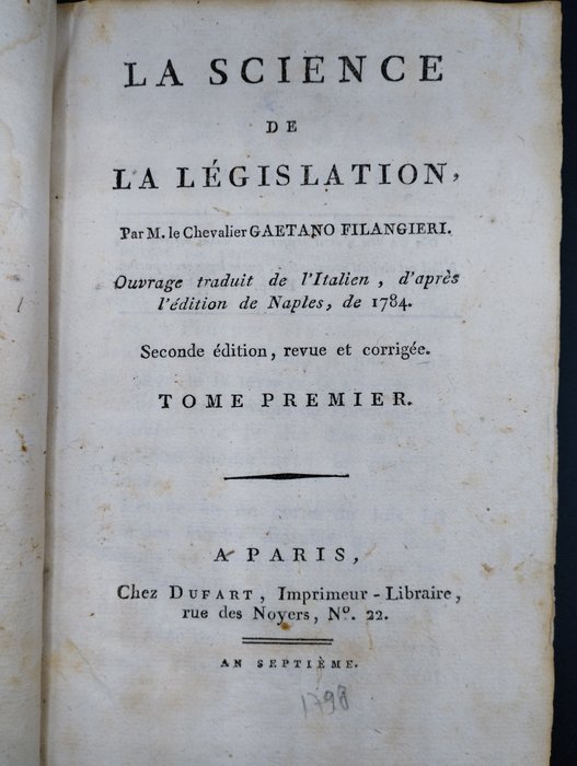 Gaetano Filangieri - La Science de la Legislation - 1798