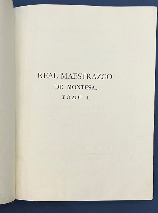 Villarroya Joseph de - Real Maestrazgo de Montesa [2 tomos completo] - 1787