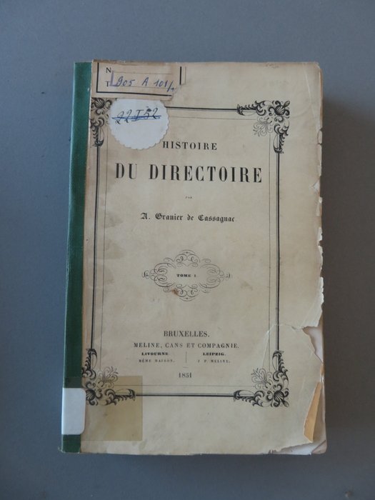 A. Granier de Cassagnac - Histoire du Directoire - France - History - Revolution - 1851-1852