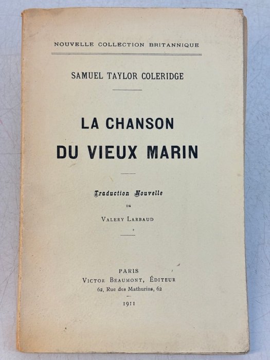 Samuel Taylor Coleridge  / Valery Larbaud - La Chanson du vieux marin [Envoi à Jean Schlumberger] - 1911