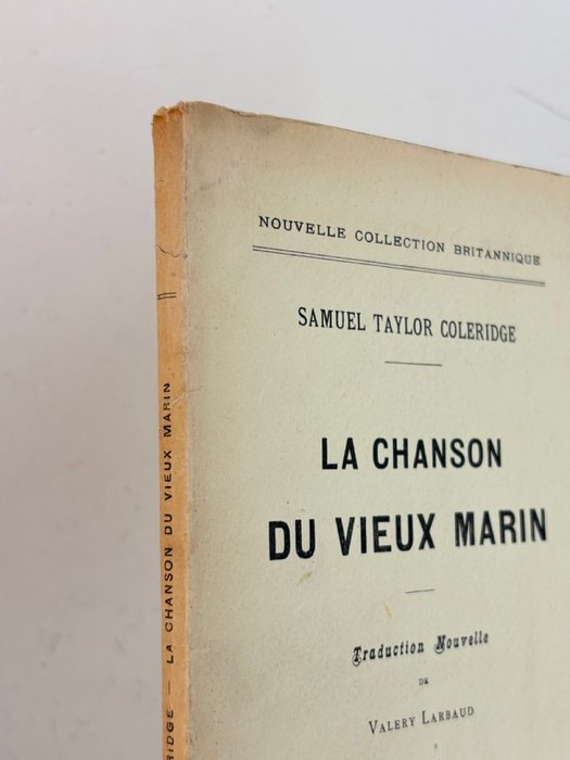 Samuel Taylor Coleridge  / Valery Larbaud - La Chanson du vieux marin [Envoi à Jean Schlumberger] - 1911