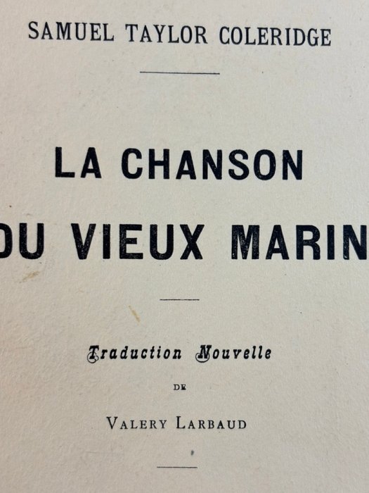 Samuel Taylor Coleridge  / Valery Larbaud - La Chanson du vieux marin [Envoi à Jean Schlumberger] - 1911