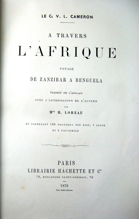 Verney Lovett Cameron - À travers l'Afrique. Voyage de Zanzibar à Benguela - 1878