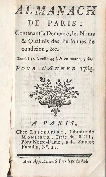 [Collectif] - Almanach de Paris contenant la demeure, les noms et qualités des personnes de condition - 1784