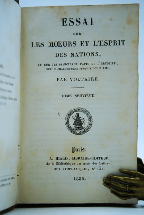 Voltaire - Essai sur les mœurs et l'esprit des nations - 1832