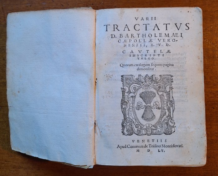 Bartolomeo Cipolla - Varii Tractatvs D. Bartholemaei Caepollae Veronensis Venetiis MDLV - 1555