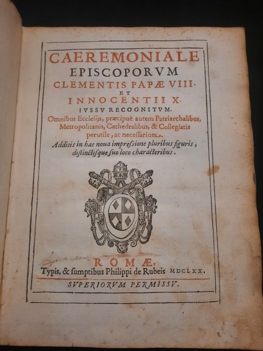 Anonimo - Caeremoniale Episcoporum Clementis Papae VIII et Innocentii X. - 1670