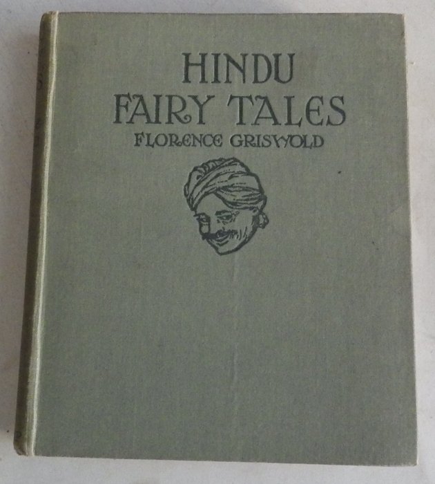 Florence Griswold/Helen Jacobs - Hindu Fairy Tales - 1919