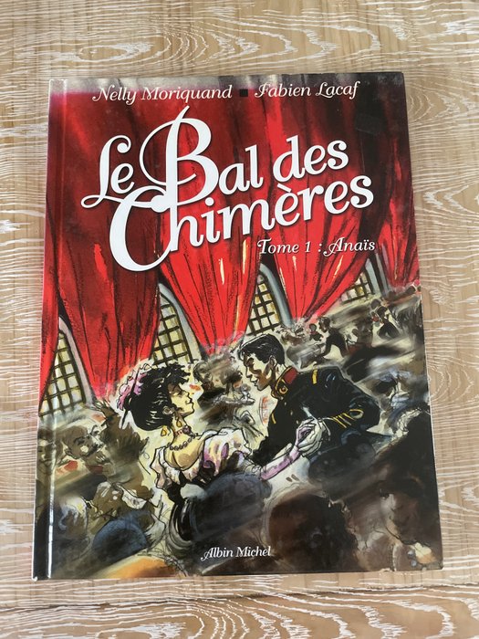 Le Bal des chimères T1 + T2 + 2x dédicace - 2x C - 2 Albums - Første udgave - 2005/2006