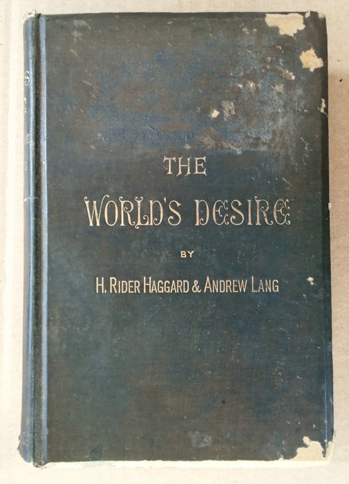 H Rider Haggard  Andrew Lang - The World's Desire [Odysseus travels] - 1890