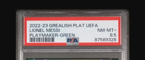 2022 Topps Grealish Plat UEFA Lionel Messi Playmaker Green /99 PSA 85 Graded card