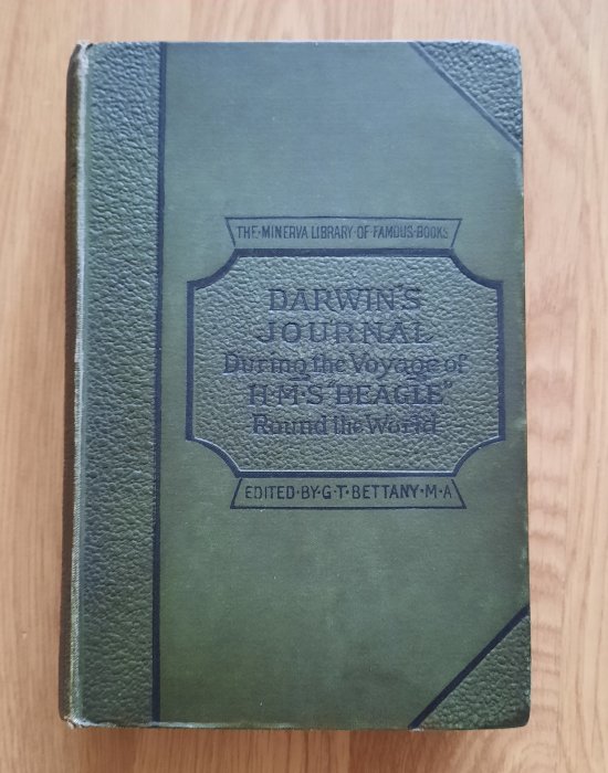 Charles Darwin - Darwin's Journal of Researches - During the Voyage of H-M-S "BEAGLE" - Round the World - 1889