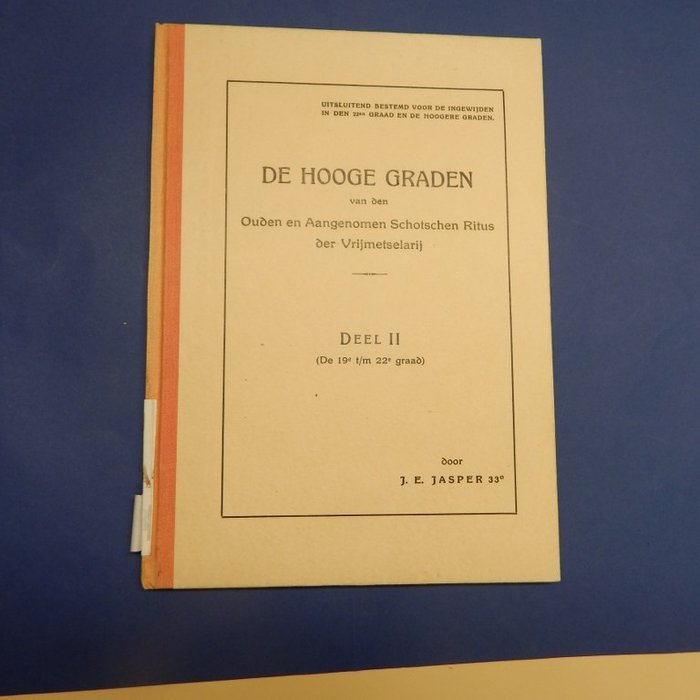 Jasper - De Hooge graden van den Ouden en Aangenomen Schotschen Ritus der Vrijmetselarij - 1937