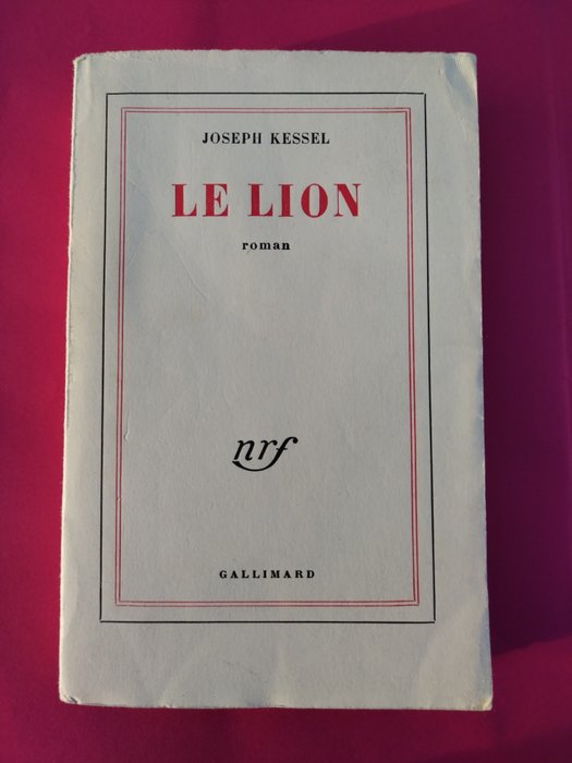 Signé; Joseph Kessel - Le Lion - 1958