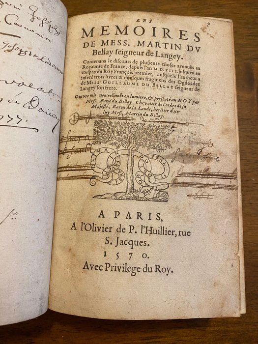 Martin Du Bellay - Les memoires de Mess. Martin du Bellay Seigneur de Langey. Contenant le discours de plusieurs choses - 1570