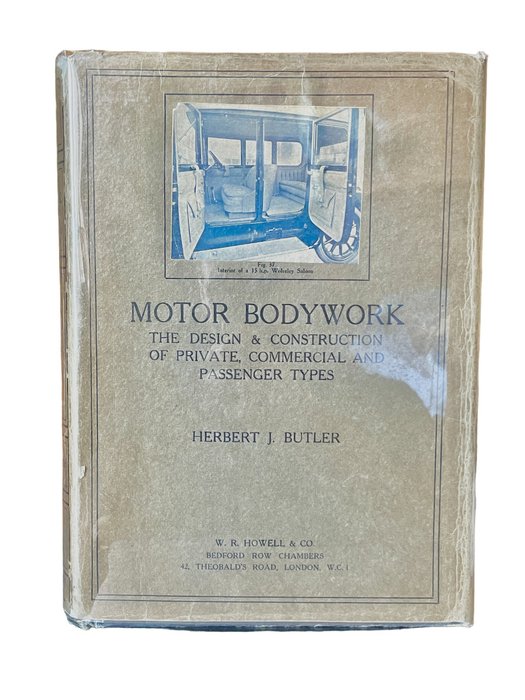 Herbert J. Butler - Motor Bodywork; the Design and Construction of Private, Commercial and Passenger Types. - 1924