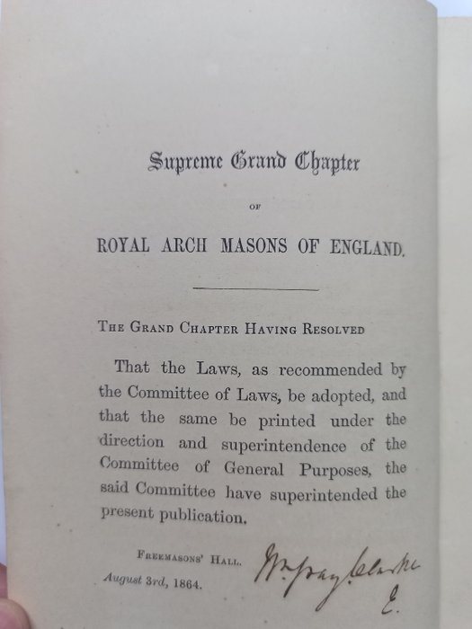 William Gray Clarke - General Regulations Established By the Supreme Grand Chapter for the Government of the Order of the - 1864