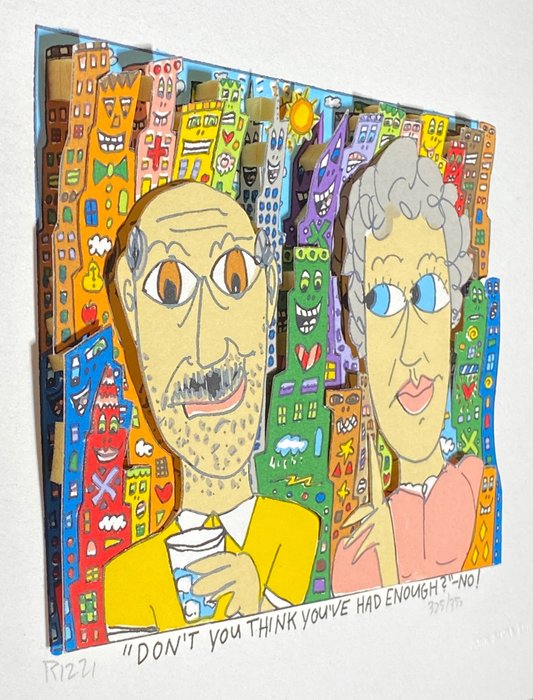 James Rizzi (1950-2011) - Don’t you think you’ve had enough? No!