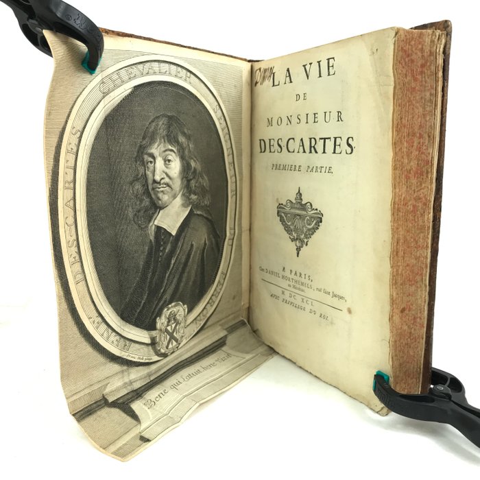 Adrien Baillet - La vie de Monsieur Descartes - 1691