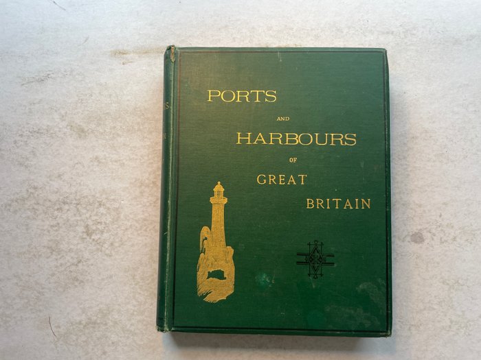 W.H. Bartlett, Harding, Creswick, Cooke and Balmer - Ports and Harbours of Great Britain - 1842