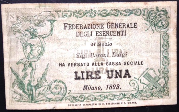 Italien. - 1 Lira 1893 Federazione Generale Esercenti Milano - Gamberini 1969 - II p. 552 n. 946  (Ingen mindstepris)