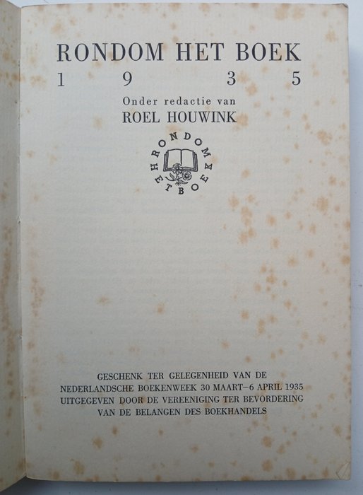 Boekenweek; Roel Houwink e.a. - Lot met 6 vroege boekenweekgeschenken - 1932-1940