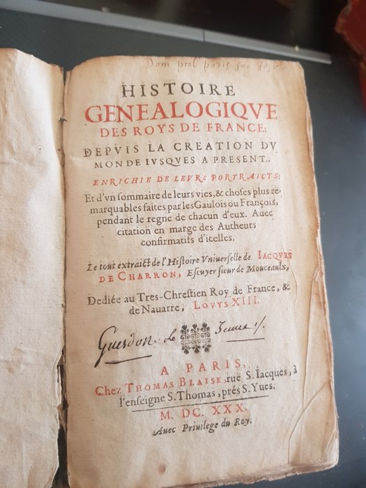 (Jacques) Le Charron - Histoire généalogique des roys de France - 1630