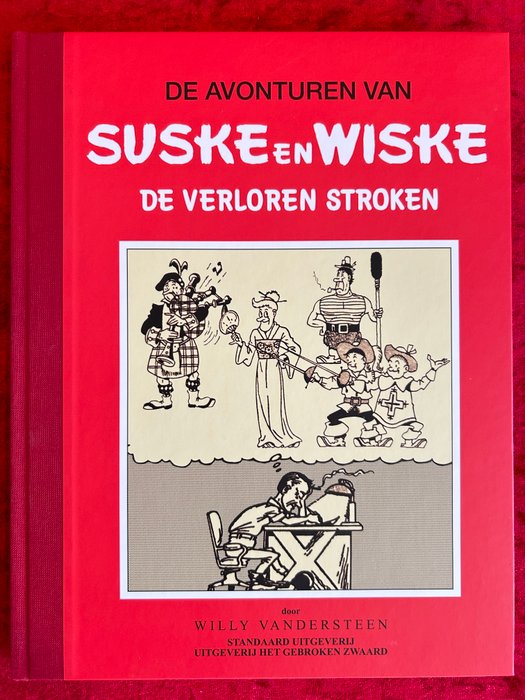 Suske en Wiske Gelegenheids uitgaven Stripwinkel Het Gebroken Zwaard - De verloren stroken - 1 Album - Begrænset og nummereret udgave - 2013