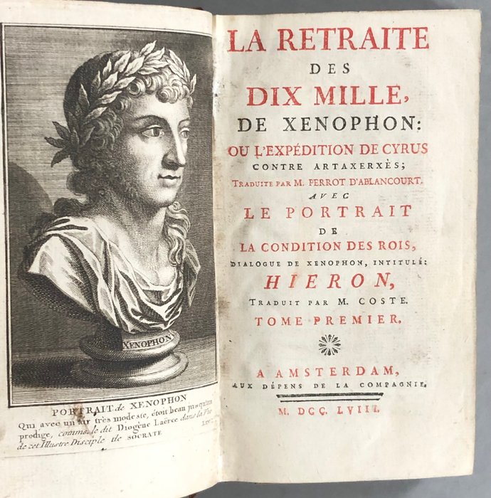 Xénophon - La retraite des Dix Mille ou l'expédition de Cyrus contre Artaxerxès - 1758