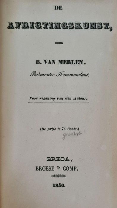 B van Merlen, J W de Koff, J H van Reede - Paarden; De afrigtingenskunst + De kunst van het paardrijden + Rijden en africhten - 1840