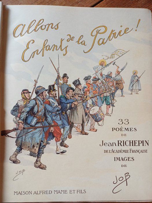 Jean Richepin / Job - Allons Enfants de la Patrie ! - 1920