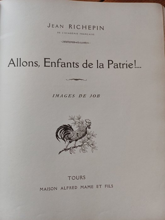 Jean Richepin / Job - Allons Enfants de la Patrie ! - 1920