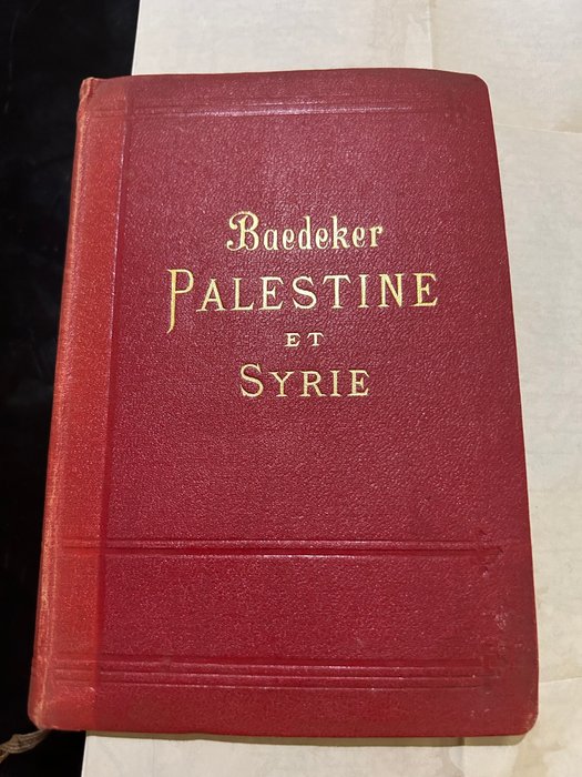 Karl Baedeker - Palestine et Syrie avec les routes principales à travers la Mésopotamie et la Babylonie l’île de - 1912