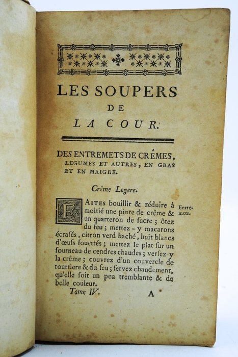 Joseph Menon - Les soupers de la cour ou l'art de travailler toutes sortes d'alimens - 1755