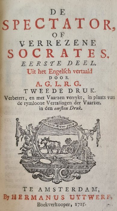 R Steele; J Addison; Pieter Le Clercq e.a. - De spectator, of verrezene Socrates - 1720