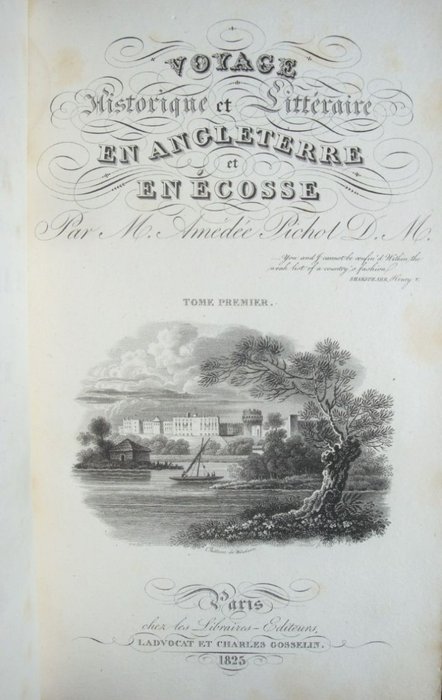 Pichot, Amédée - Voyage historique et littéraire en Angleterre et en Écosse - 1825