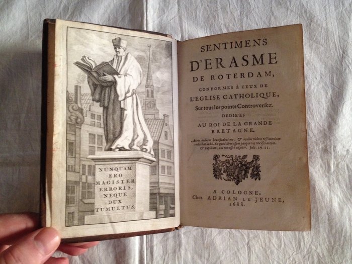 Erasmus Roterodamus - Sentimens d'Erasme de Roterdam - 1688