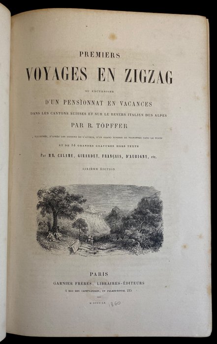 Töpffer - Premiers voyages en zigzag  Nouveaux voyages en zigzag - 1860-1864