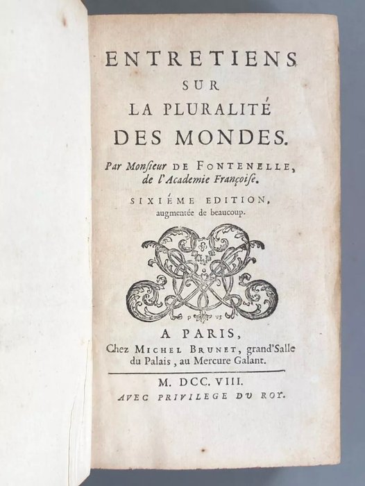 Fontenelle - Entretiens sur la pluralité des mondes - 1708