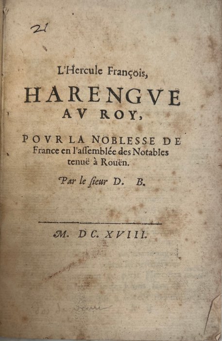 D.B. - Louis XIII L'Hercule François : Harengue au Roy - 1618